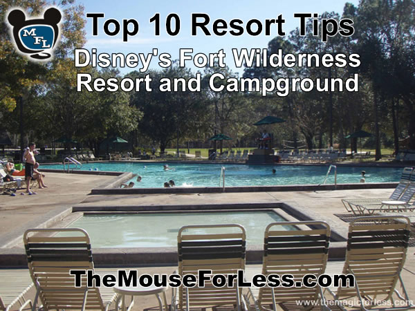 Fort Wilderness Resort And Campground Top Ten Tips