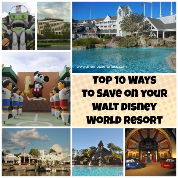 Ten Tips to Save Money on your Walt Disney World Resort