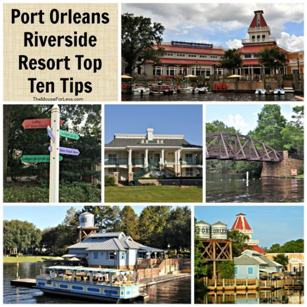 Port Orleans Riverside Resort Top Ten Tips